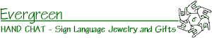 Evergreen - Sign Language Jewelry and Gifts